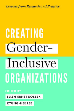Creating Gender-Inclusive Organizations